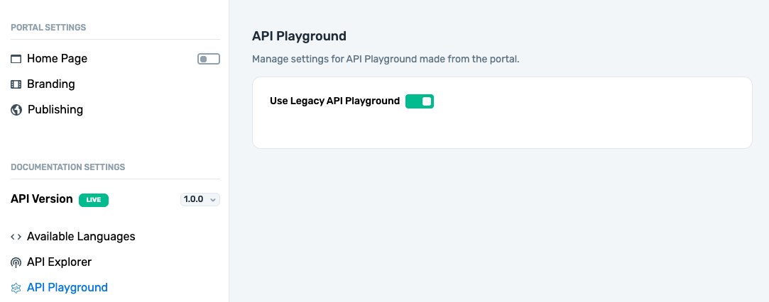 Toggle for legacy API playground in Portal Editor